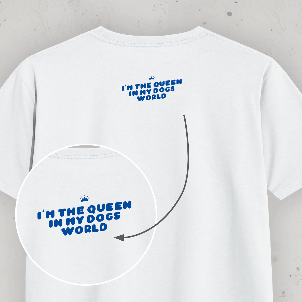 Unisex T-Shirt: „I'm the queen in my dogs world“