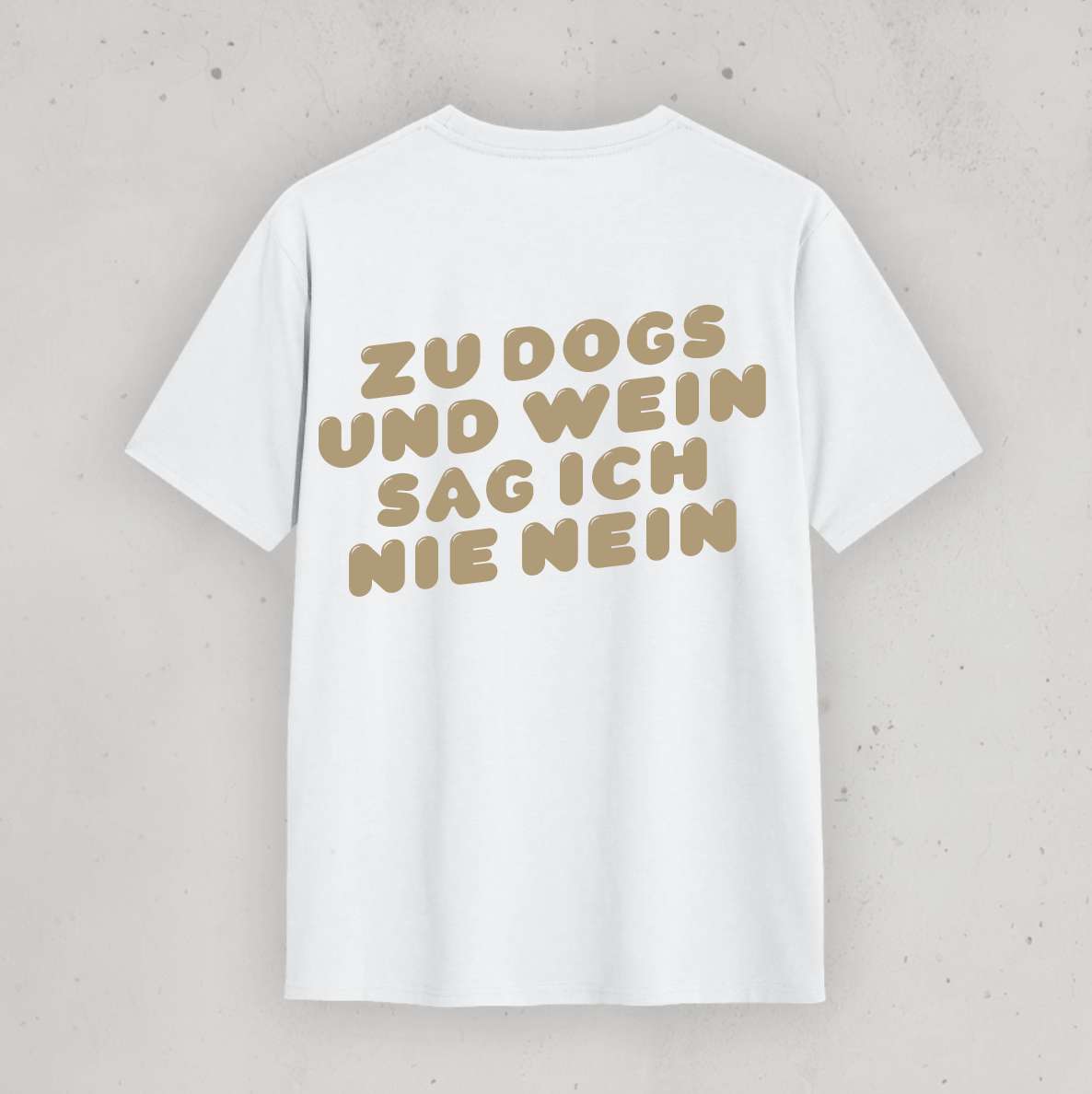 Organic T-Shirt: „Zu Dogs und Wein sag ich nie nein“