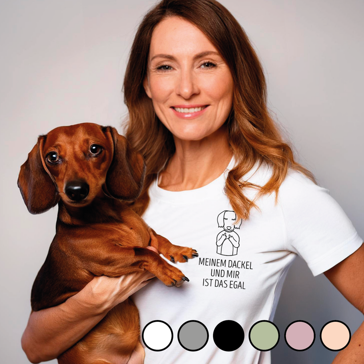 Unisex T-Shirt: “My dachshund and I don’t care.”