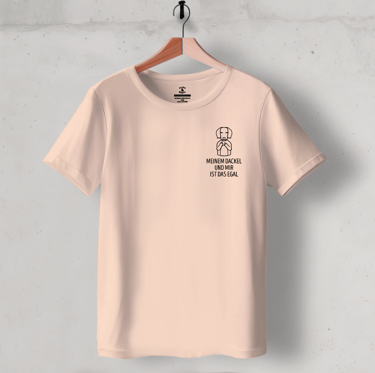 Organic T-Shirt: „Meinem Dackel und mir ist das egal.“