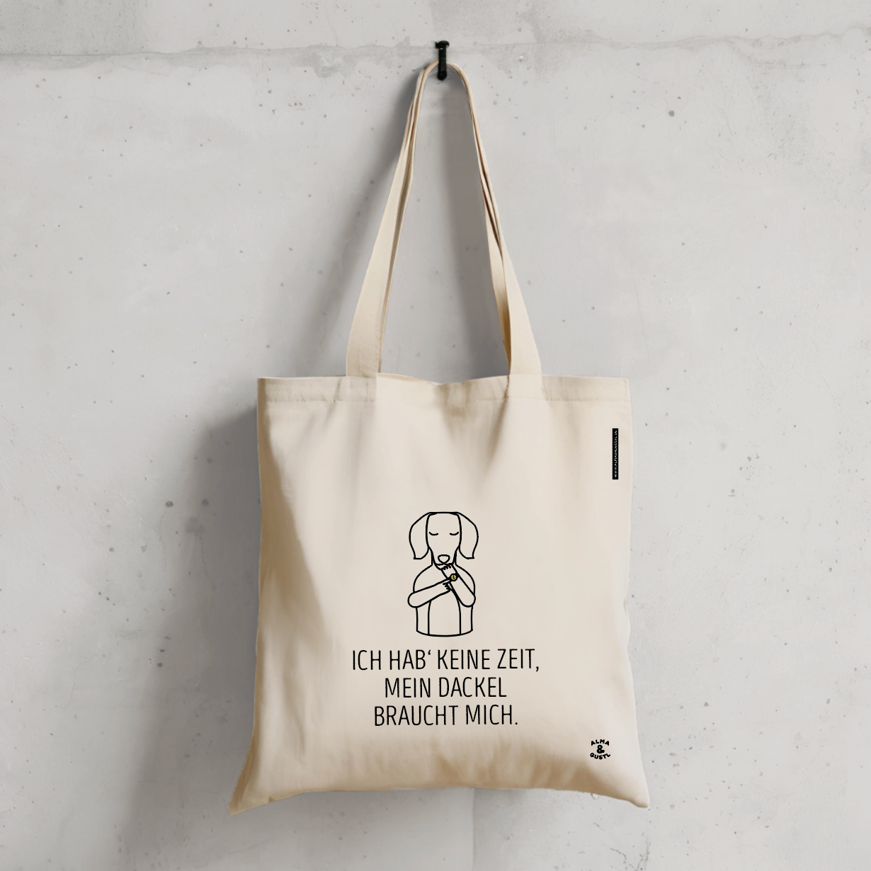 Tote Bag Nature: „Ich hab' keine Zeit, mein Dackel braucht mich.“