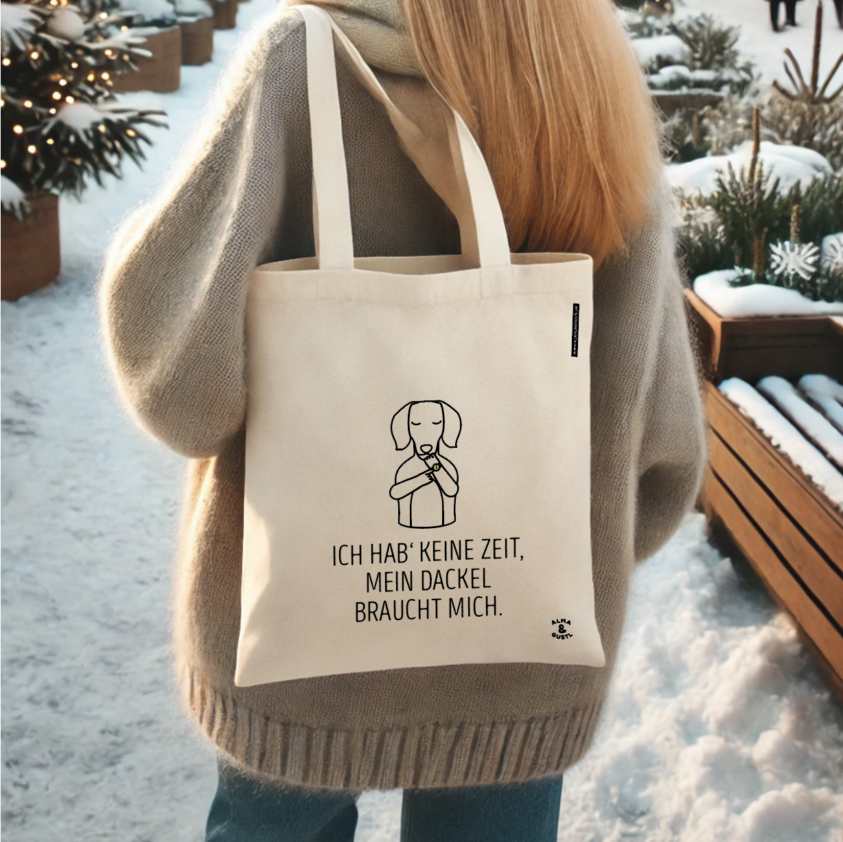 Tote Bag Nature: „Ich hab' keine Zeit, mein Dackel braucht mich.“