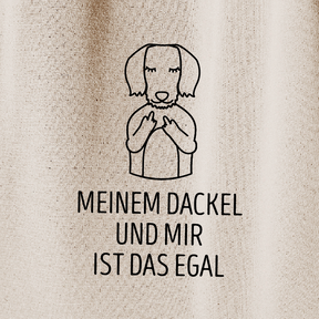 Unisex Hoodie: „Meinem Dackel und mir ist das egal“