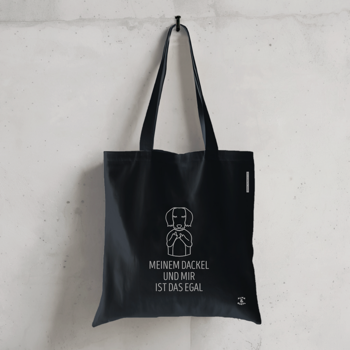 Tote Bag Black: „Meinem Dackel und mir ist das egal“